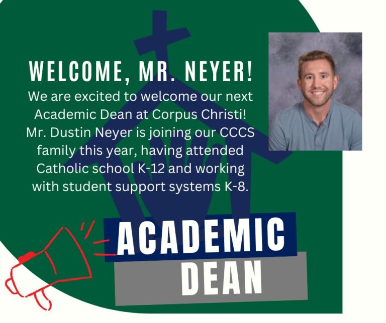 Welcome to Our New Academic Dean, Mr. Dustin Neyer!
